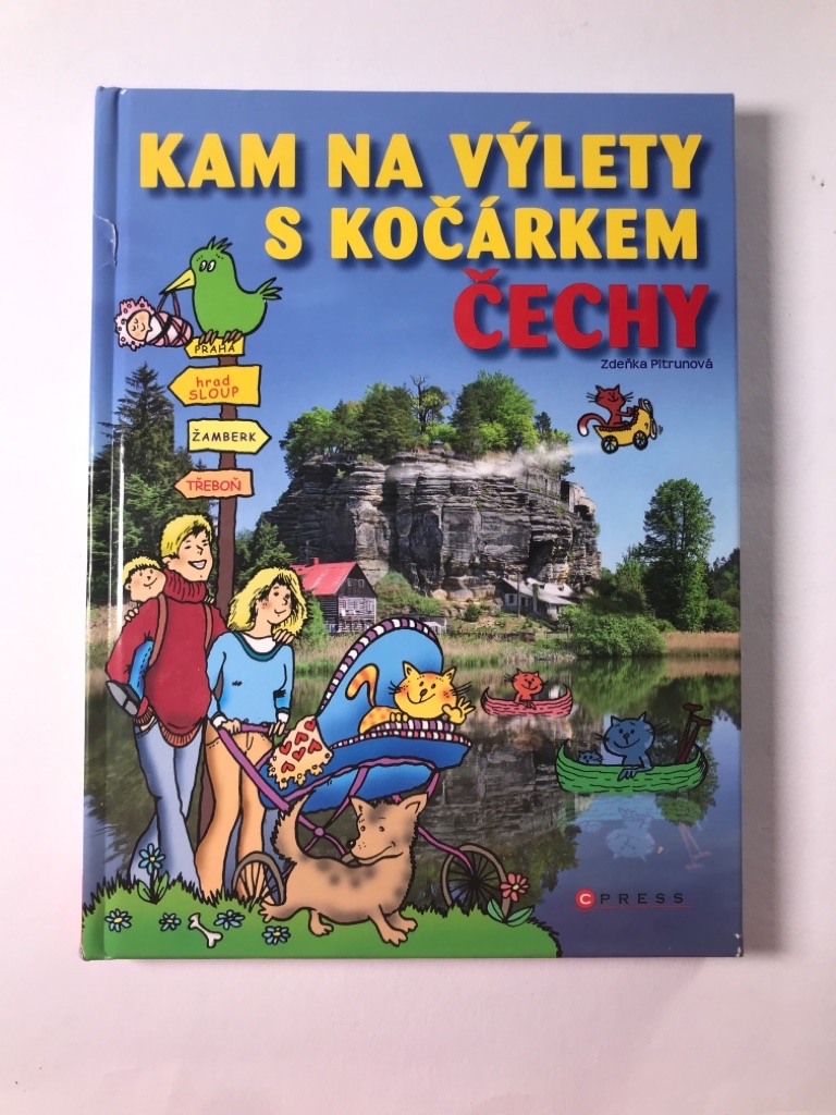 Levně Kam na výlety s kočárkem - Čechy