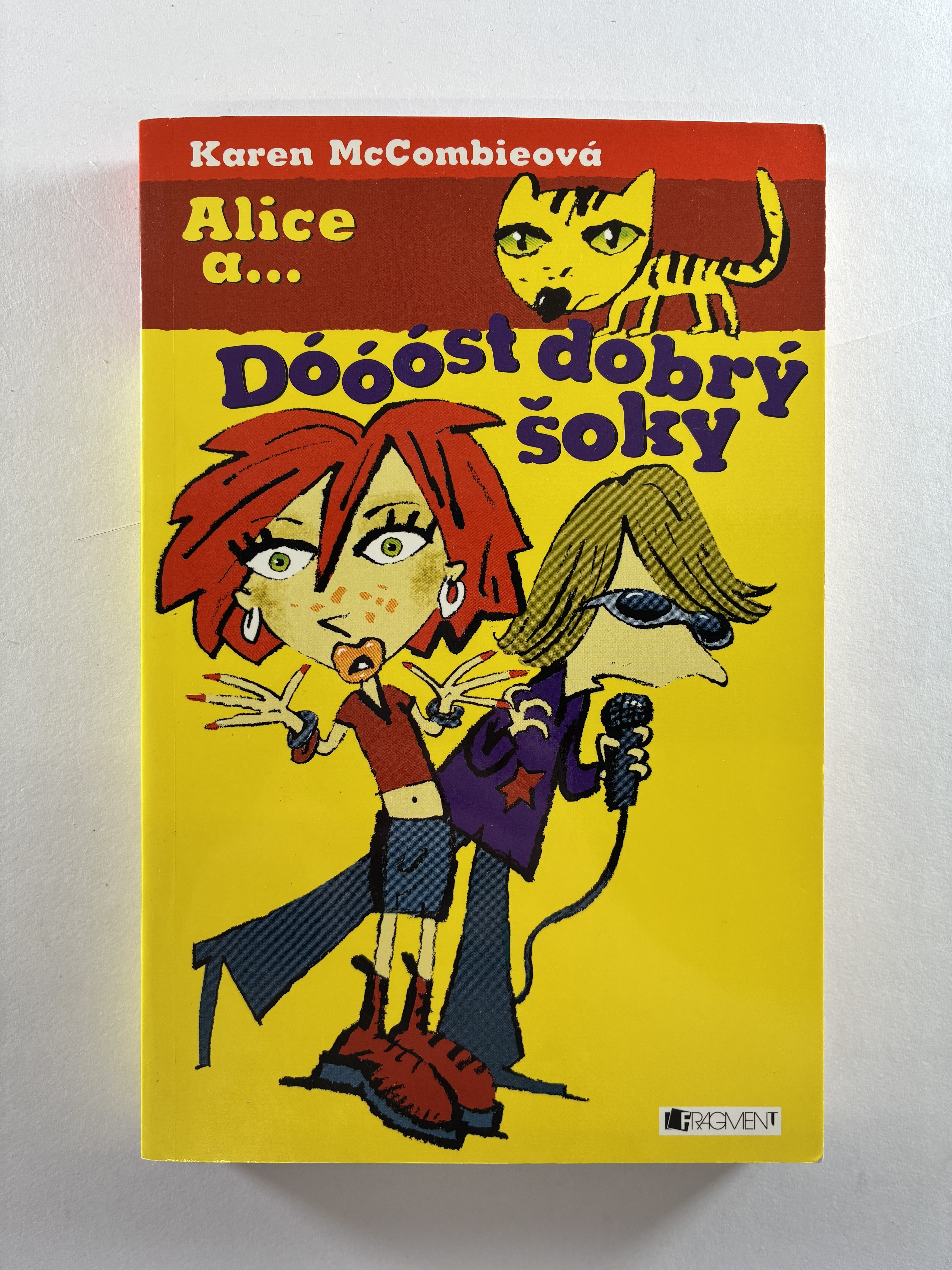 Alice a... Dóóóst dobrý šoky