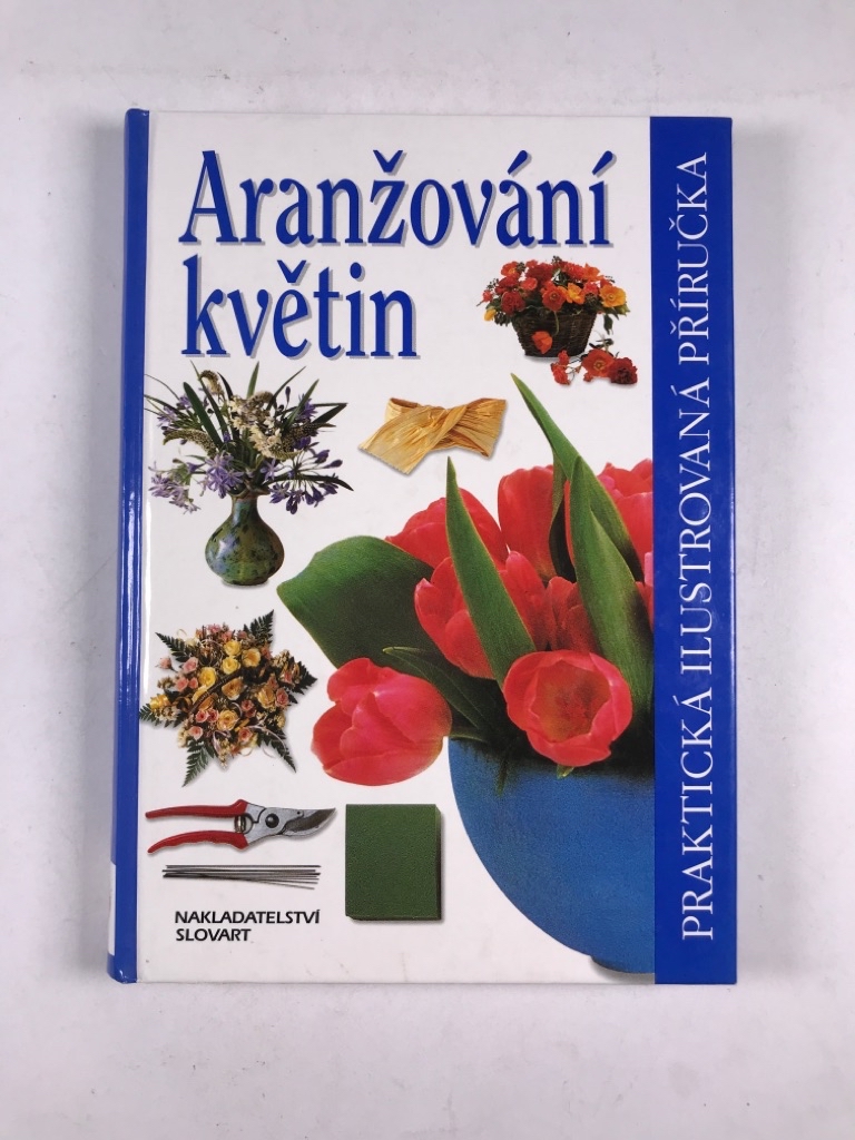 Levně Aranžování květin Pevná (2000)