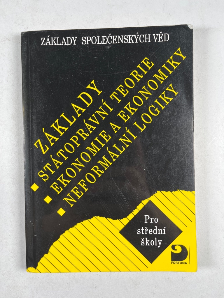 Levně Základy státoprávní teorie, ekonomie a ekonomiky, neformální logiky – Základy společenských věd II. Měkká (2007)