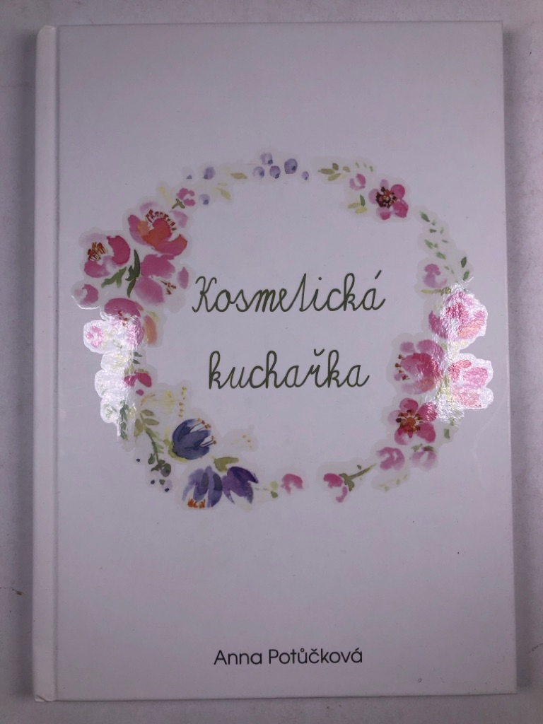 Levně Kosmetická kuchařka