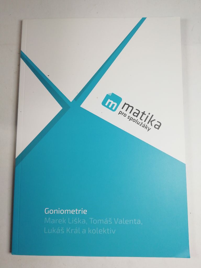 Levně Matika pro spolužáky: Goniometrie - Učebnice Měkká (2017)