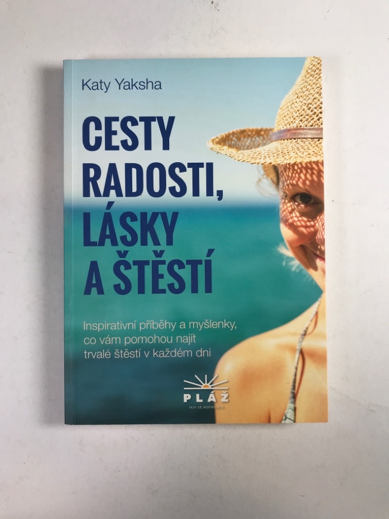 Cesty radosti, lásky a štěstí