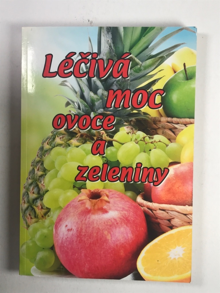 Levně Léčivá moc ovoce a zeleniny