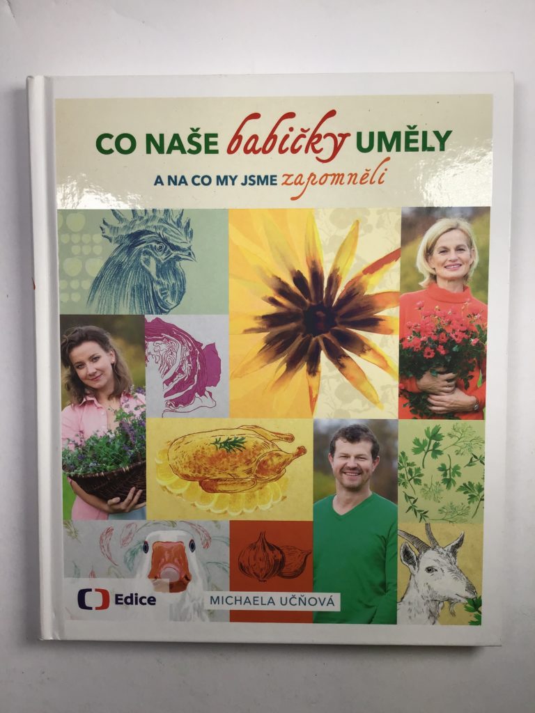 Levně Co naše babičky uměly a na co my jsme zapomněli