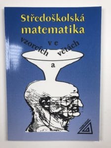 Levně Středoškolská matematika ve vzorcích a větách Měkká