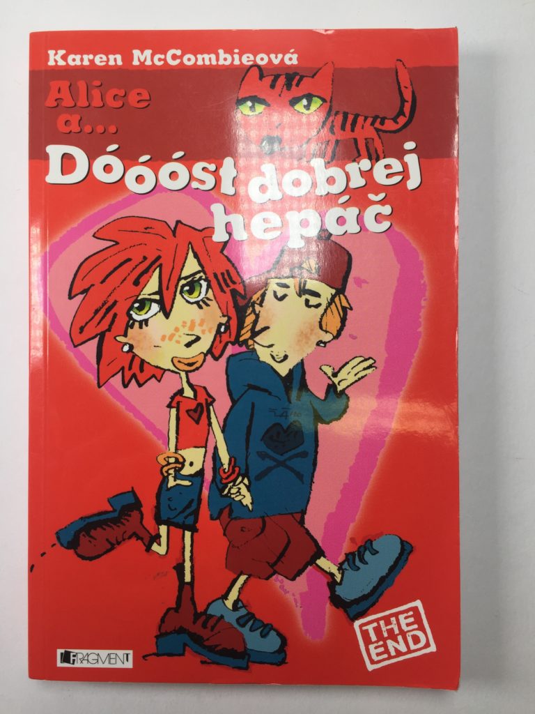 Alice a... Dóóóst dobrej hepáč