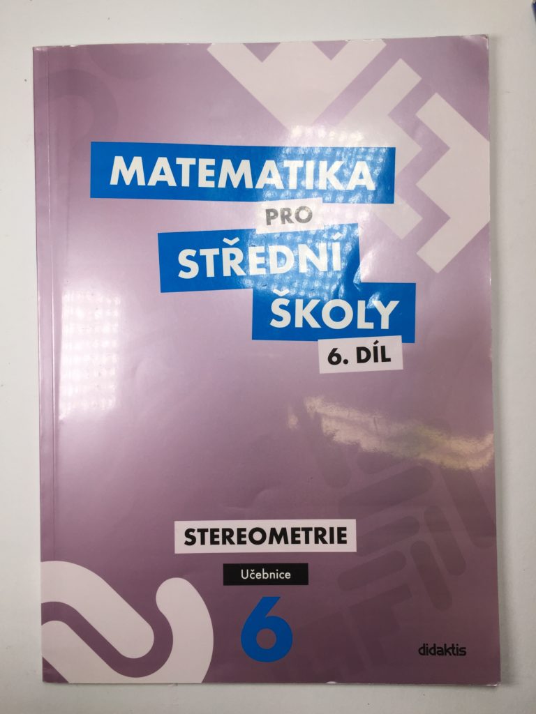 Levně Matematika pro SŠ 6.díl - Učebnice/Stereometrie Měkká (2014)