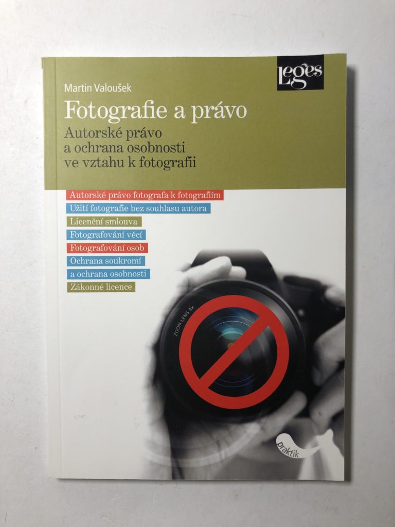Fotografie a právo – Autorské právo a ochrana osobnosti ve vztahu k fotografii
