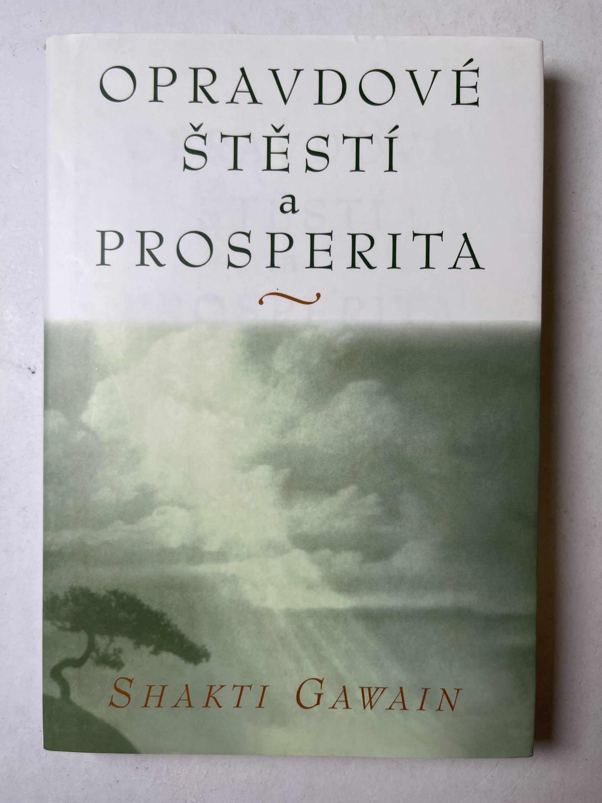 Opravdové štěstí a prosperita Pevná