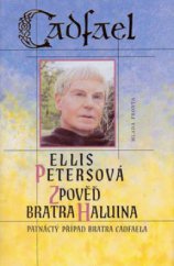 Zpověď bratra Haluina Pevná (2003)