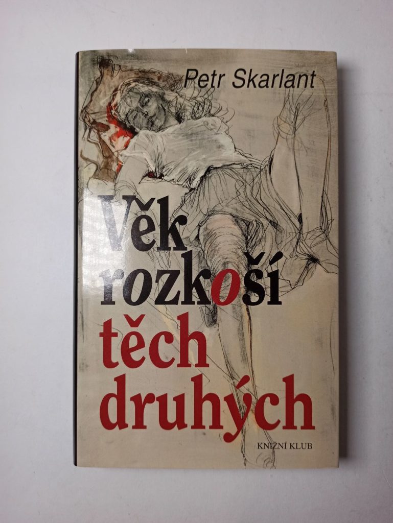 Věk rozkoší těch druhých