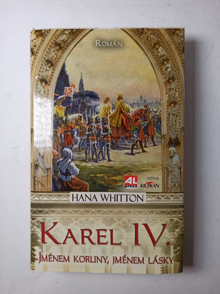 Karel IV. - Jménem koruny, jménem lásky