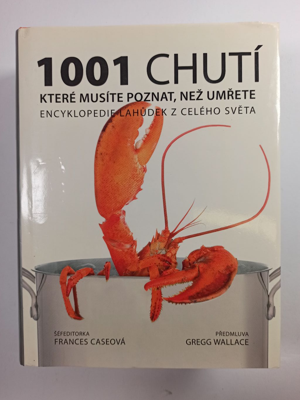 Levně 1001 chutí, které musíte poznat, než umřete