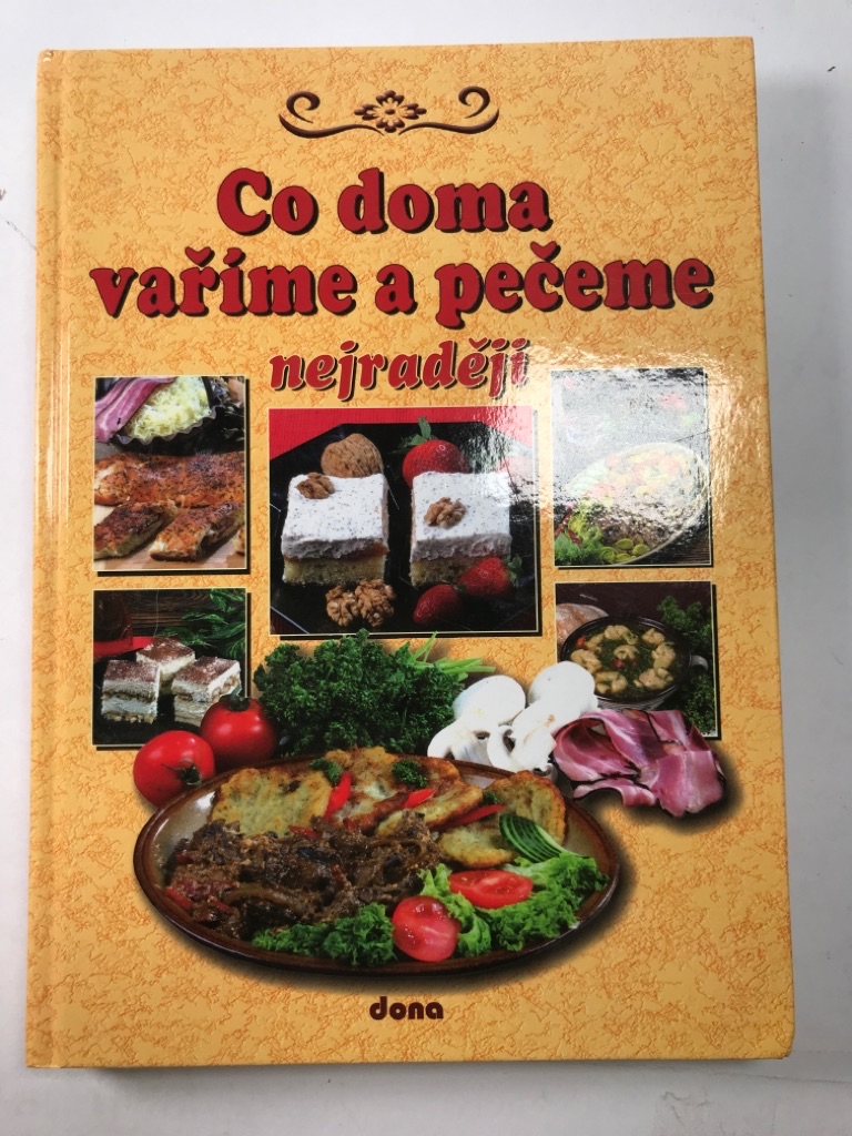 Levně Co doma vaříme a pečeme nejraději
