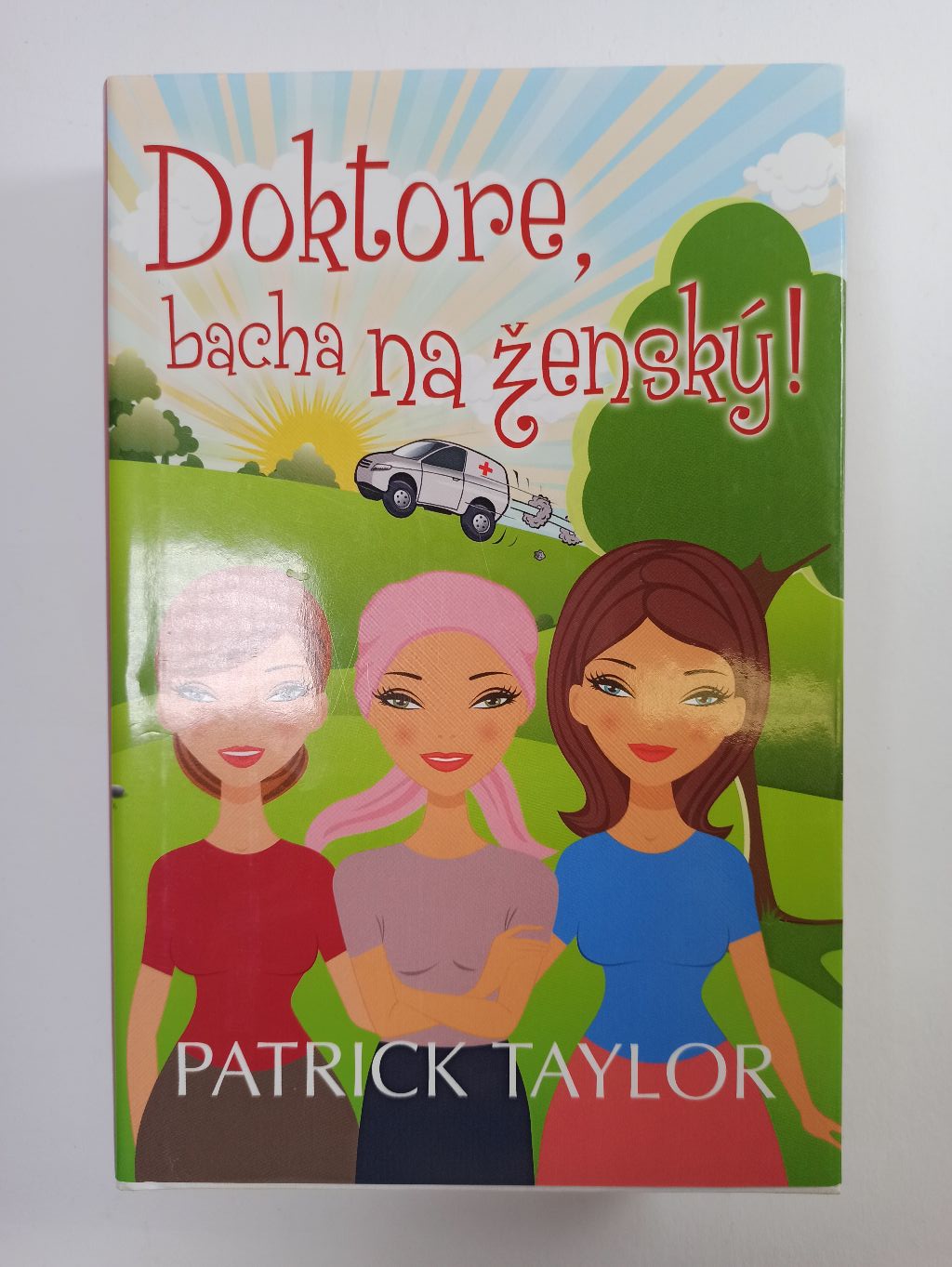 Levně Doktore, bacha na ženský! Pevná (2012)