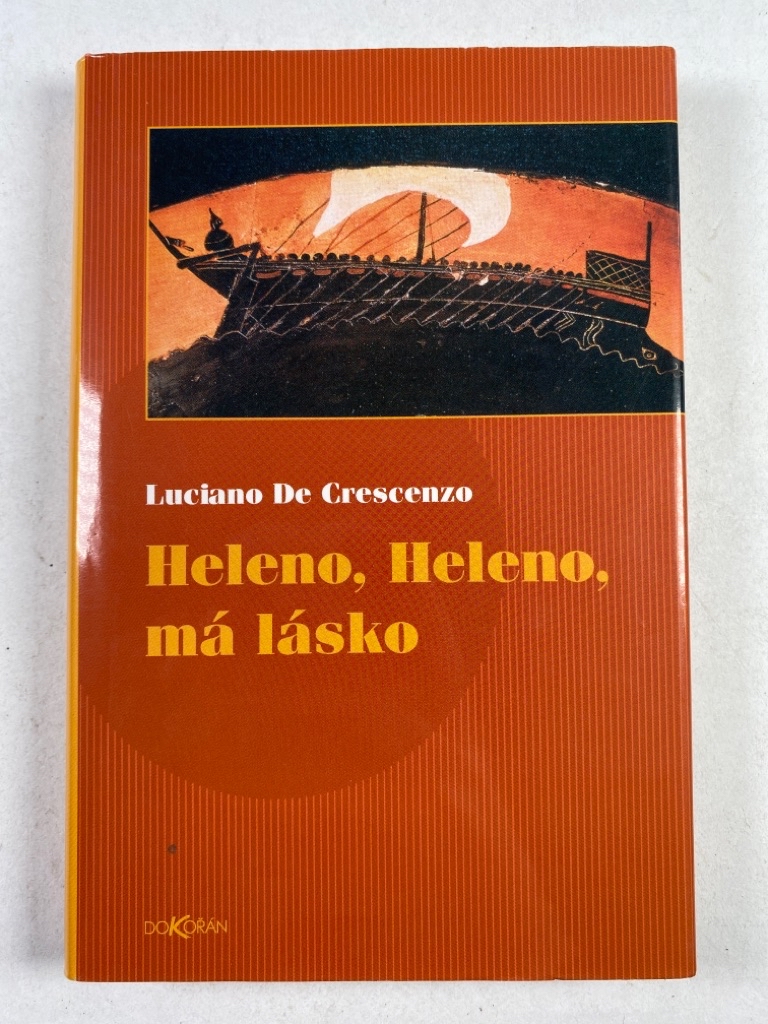 Heleno, Heleno, má lásko