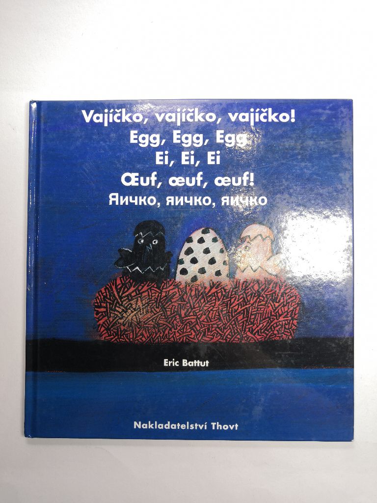 Levně Vajíčko, vajíčko, vajíčko!