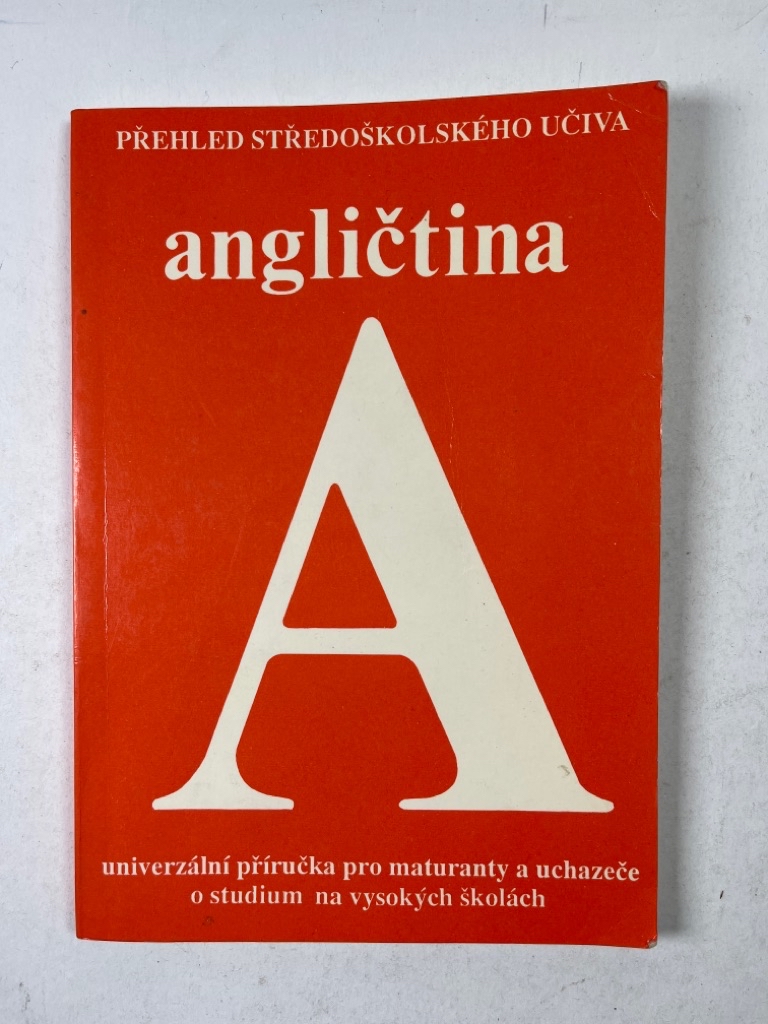 Levně Angličtina - univerzální příručka pro maturanty a uchazeče o studium na vysokých školach