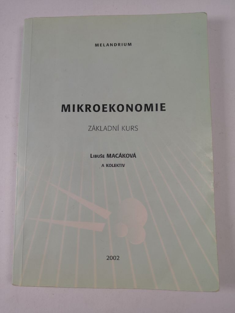 Levně Mikroekonomie – Základní kurs Měkká (2002)