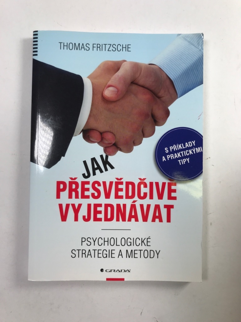 Levně Jak přesvědčivě vyjednávat