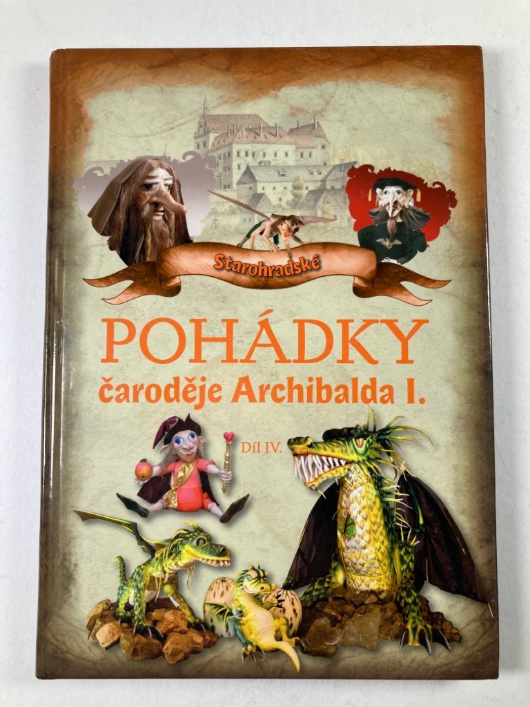 Levně Starohradské pohádky čaroděje Archibalda 1 - díl IV.