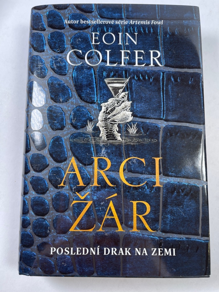 Levně Arcižár: Poslení drak na Zemi