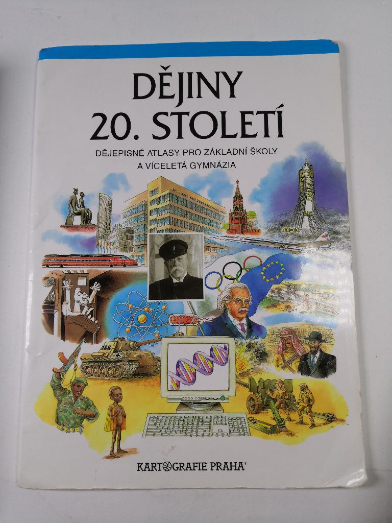 Levně Dějiny 20. století Dějepisné atlasy pro ZŠ a víceletá gymnázia Měkká (2001)