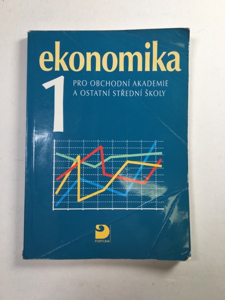 Levně Ekonomika 1 pro obchodní akademie a ostatní střední školy Měkká (2006)