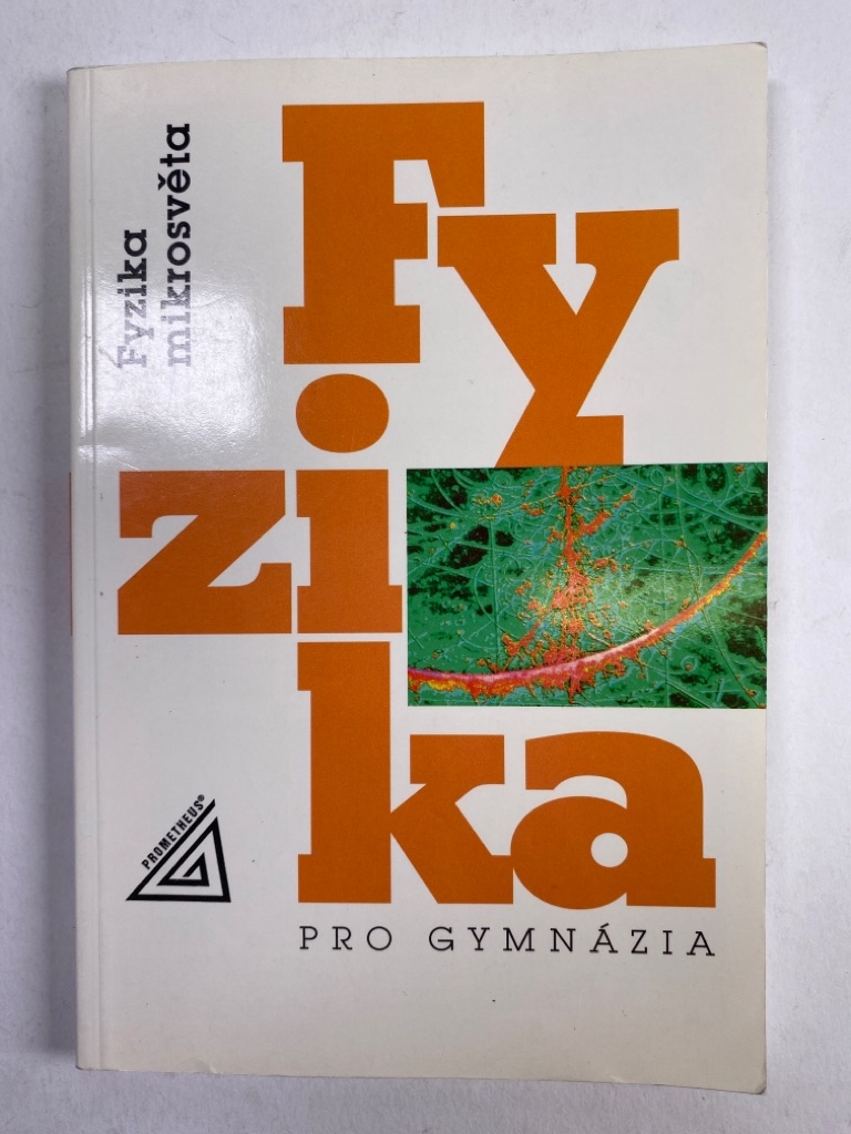 Levně Fyzika pro gymnázia - Fyzika mikrosvěta Měkká (2002)
