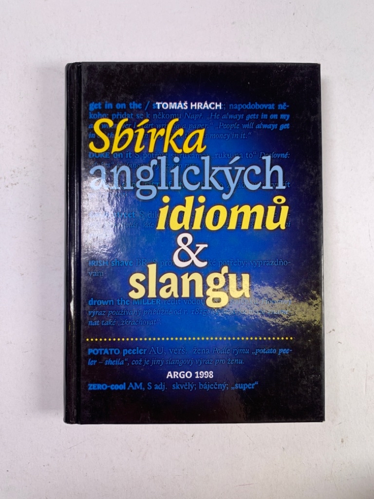 Levně Sbírka anglických idiomů &amp; slangu