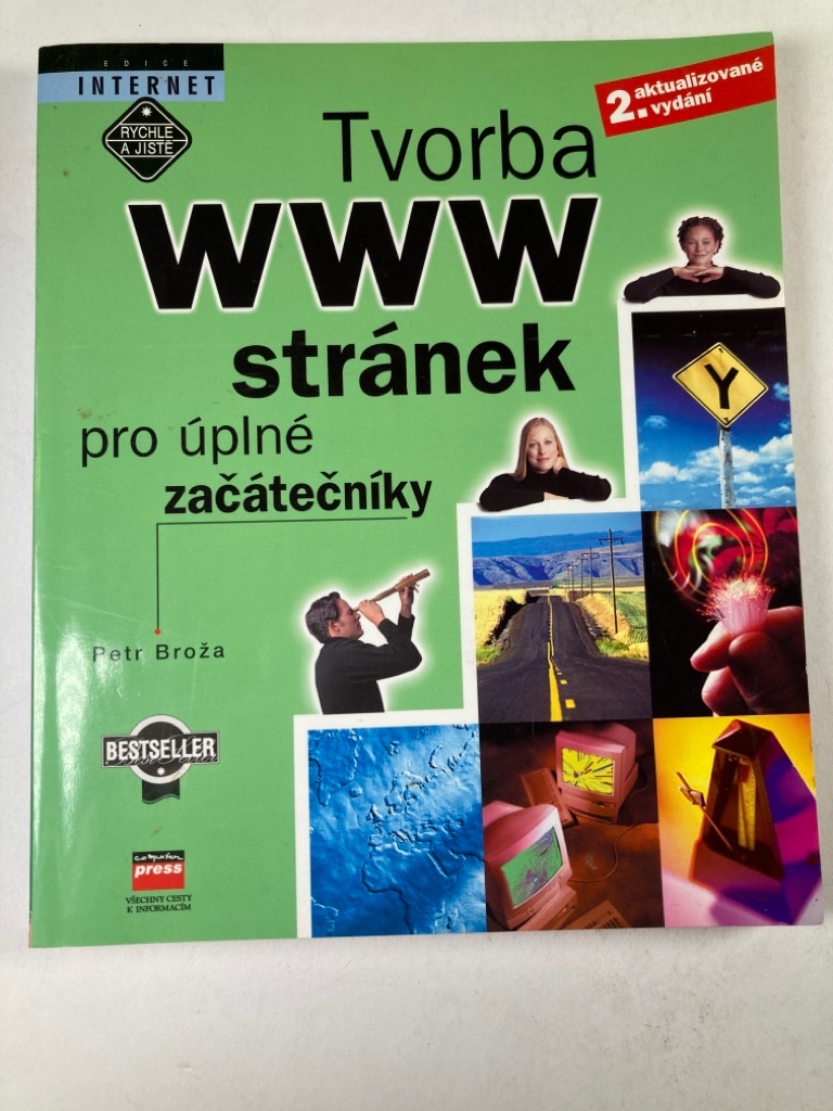 Levně Tvorba WWW stránek pro úplné začátečníky Měkká (2001)
