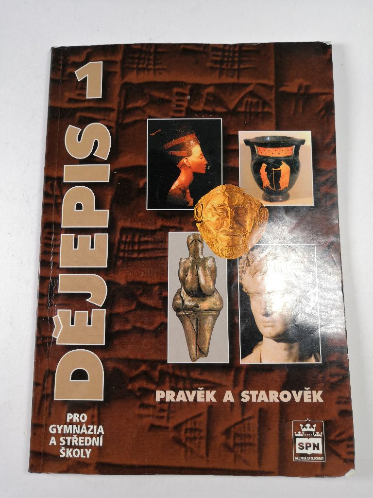 Levně Dějepis 1 pro gymnázia a střední školy - Pravěk a starověk Měkká 2005
