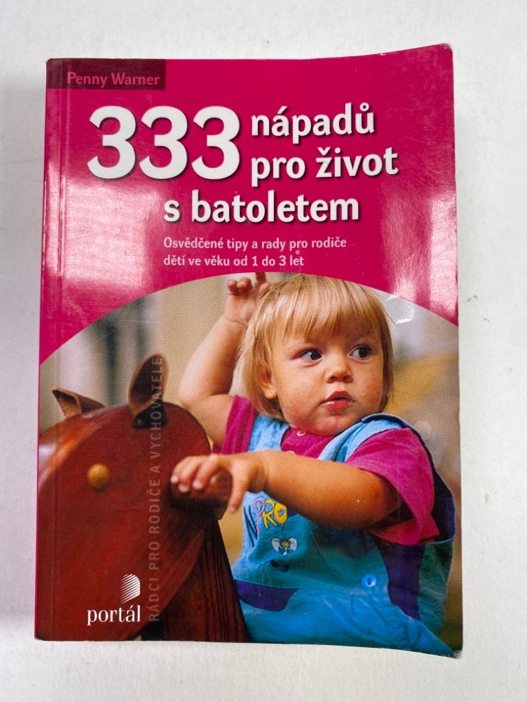 Levně 333 nápadů pro život s batoletem Měkká (2009)