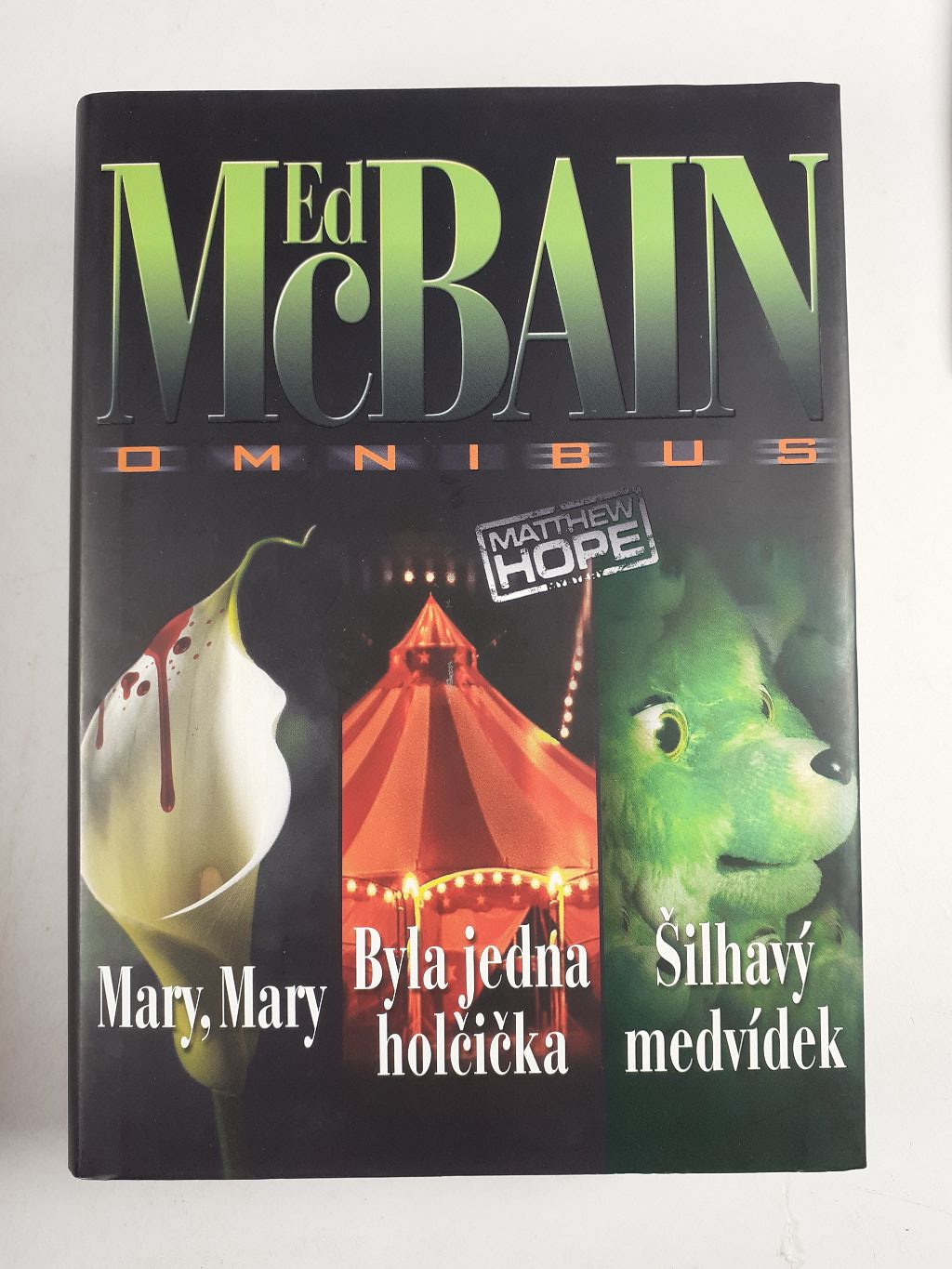 Omnibus Mary, Mary, Byla jedna holčička, Šilhavý medvídek