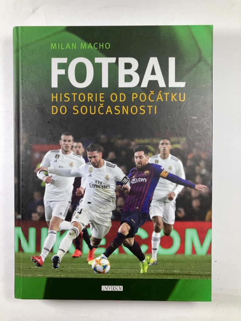 Levně Fotbal – Historie od počátku do současnosti