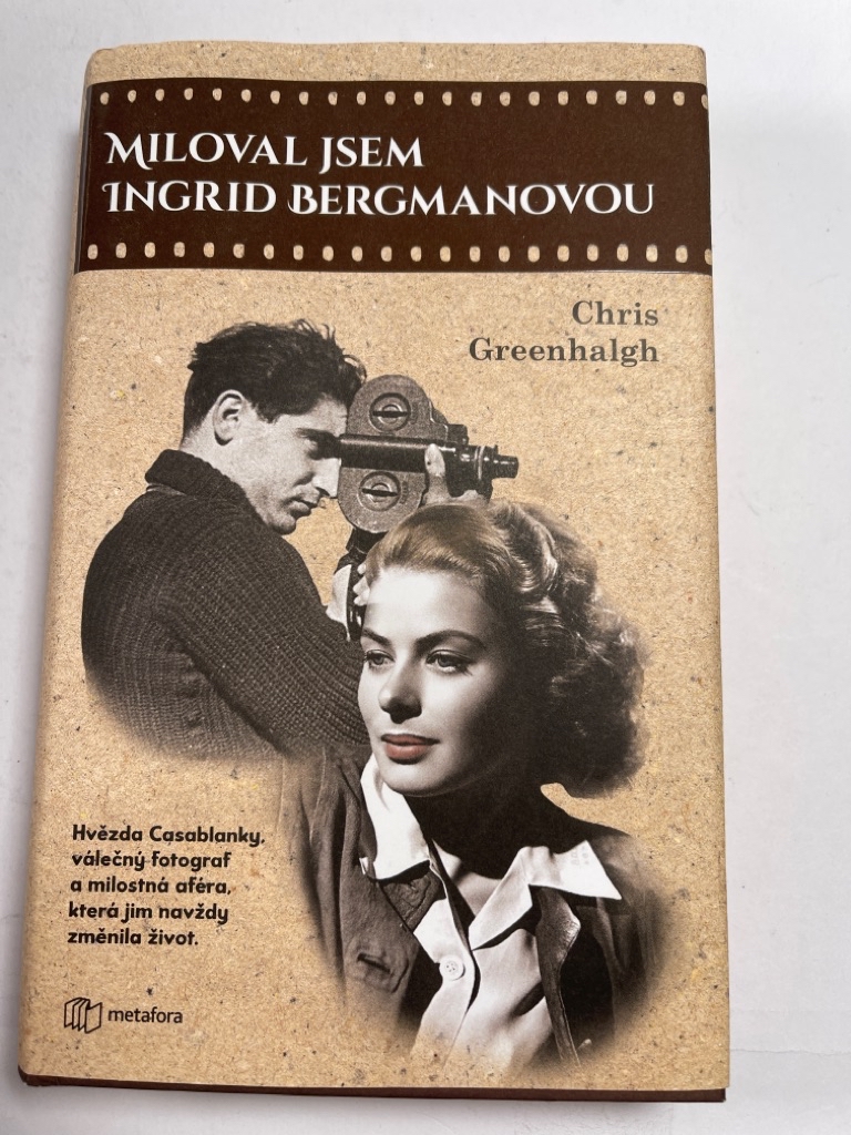 Miloval jsem Ingrid Bergmanovou