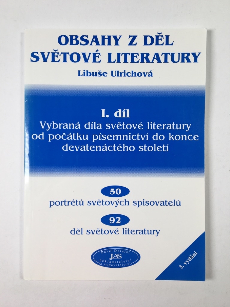 Levně Obsahy z děl světové literatury I. díl 3. vydání