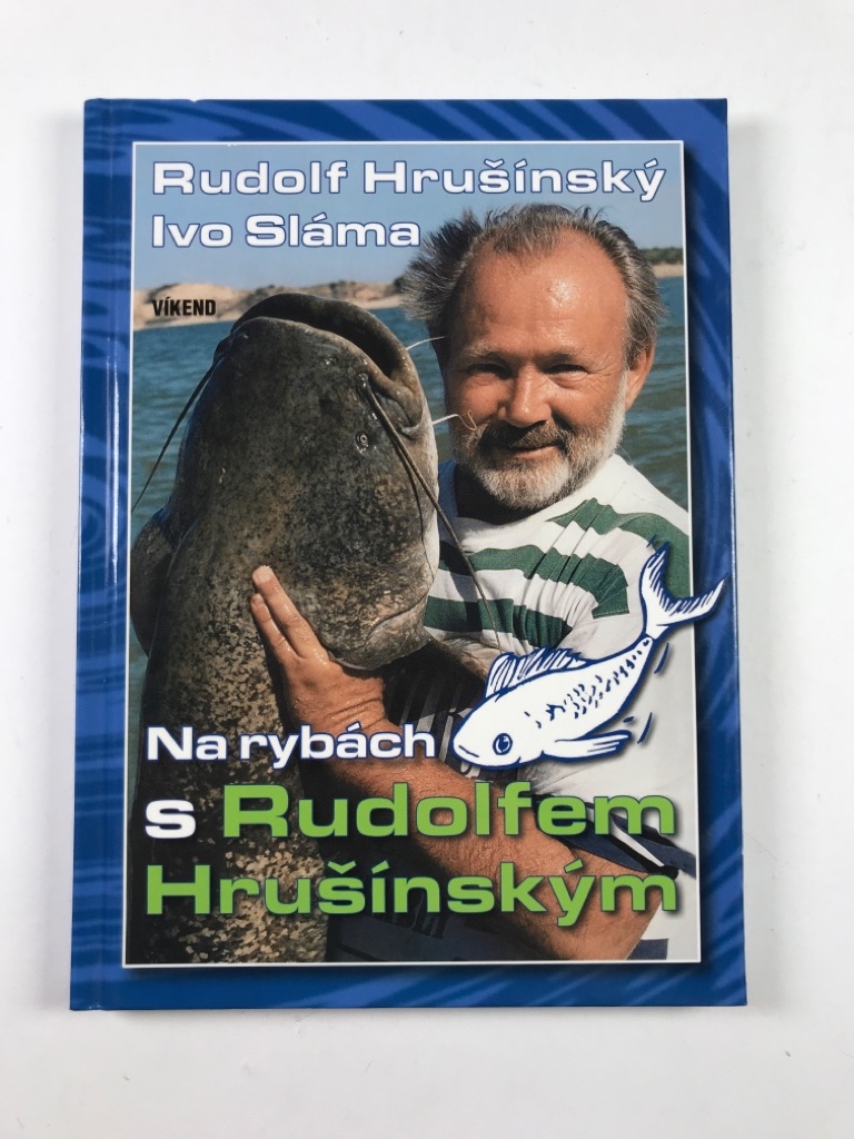 Levně Na rybách s Rudolfem Hrušínským