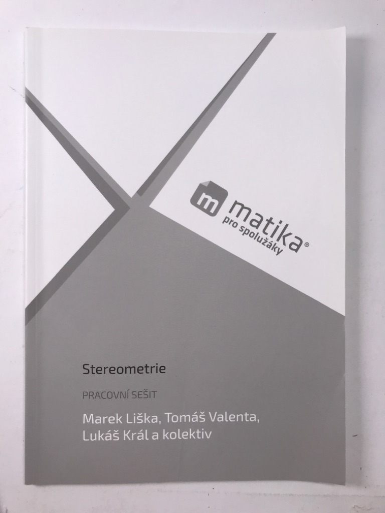 Levně Matika pro spolužáky: Stereometrie - pracovní sešit Měkká (2019)