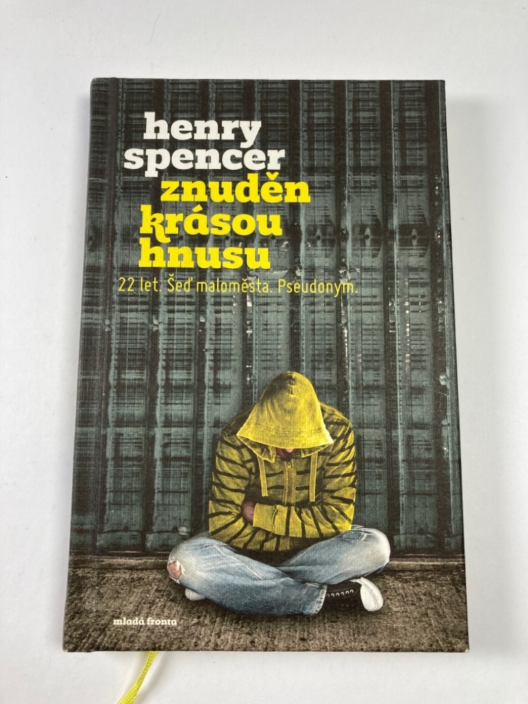 Znuděn krásou hnusu
