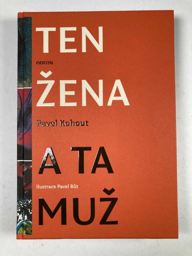 Ten žena a ta muž Pevná 2019