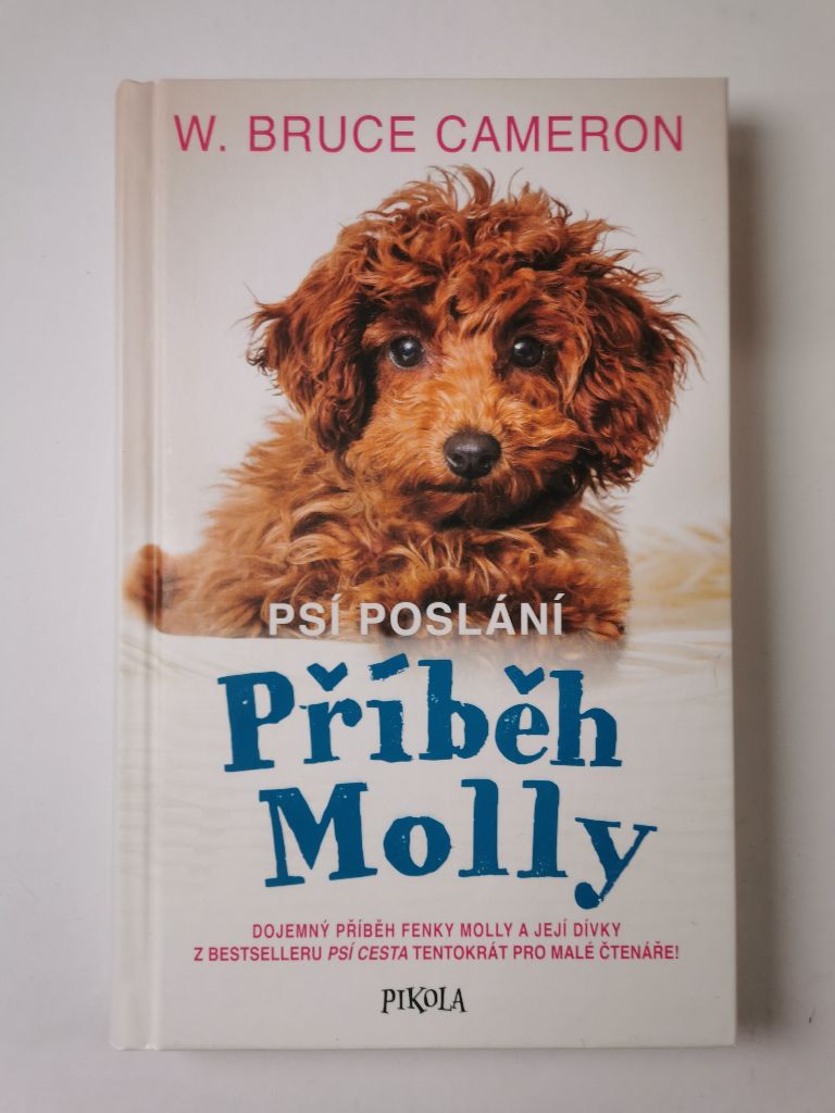 Levně Psí poslání: Příběh Molly