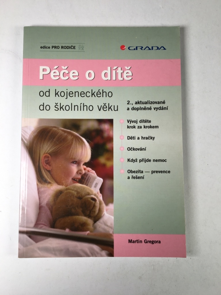Levně Péče o dítě od kojeneckého do školního věku Měkká (2007)