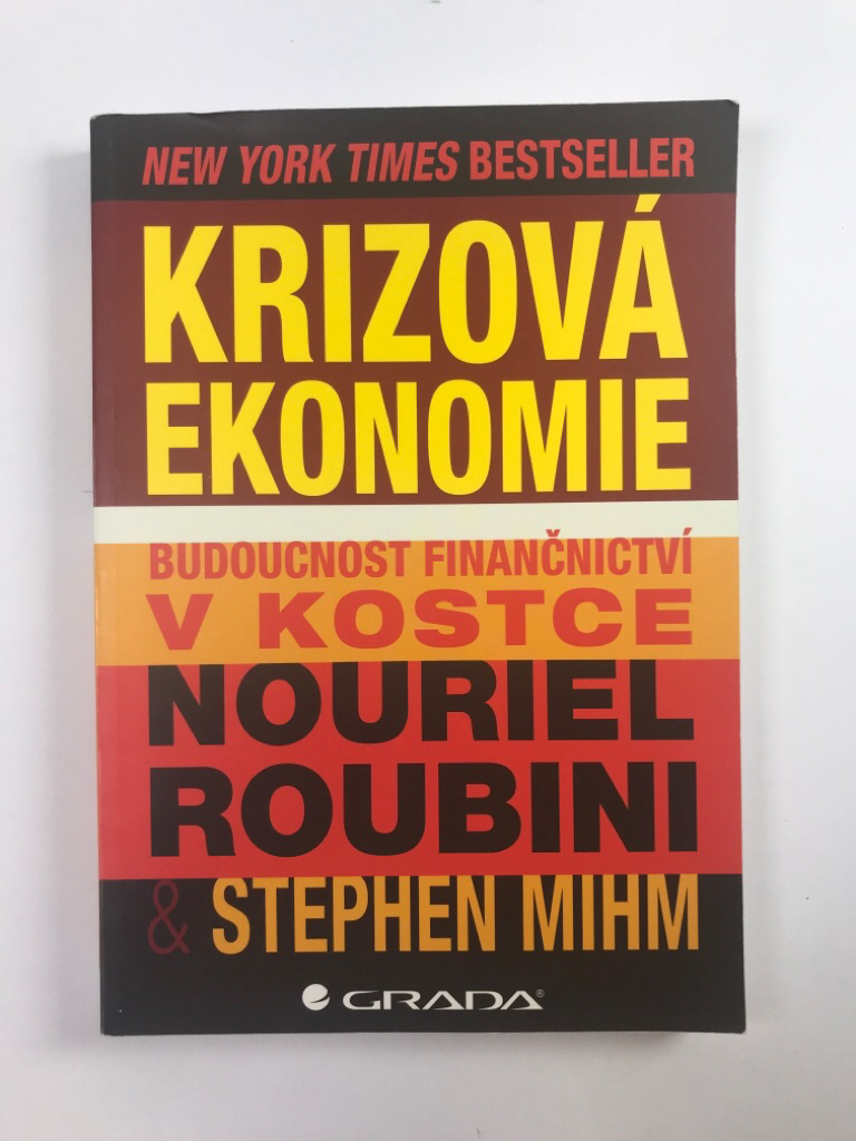 Krizová ekonomie - Budoucnost finančnictví v kostce