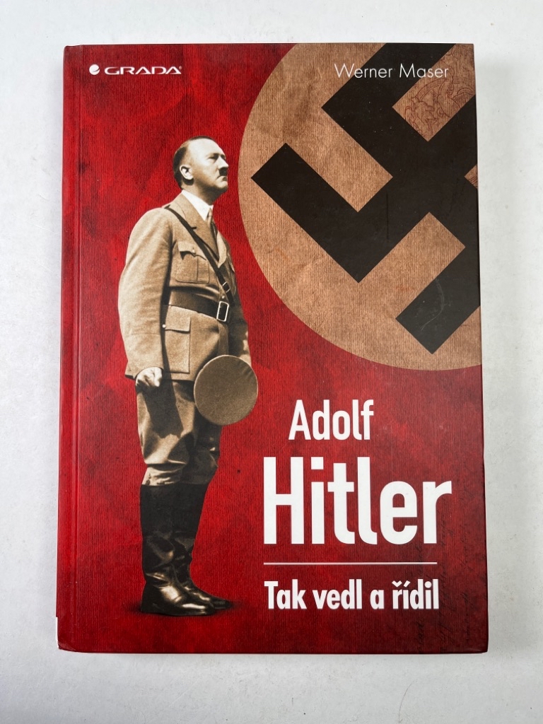 Levně Adolf Hitler - Tak vedl a řídil