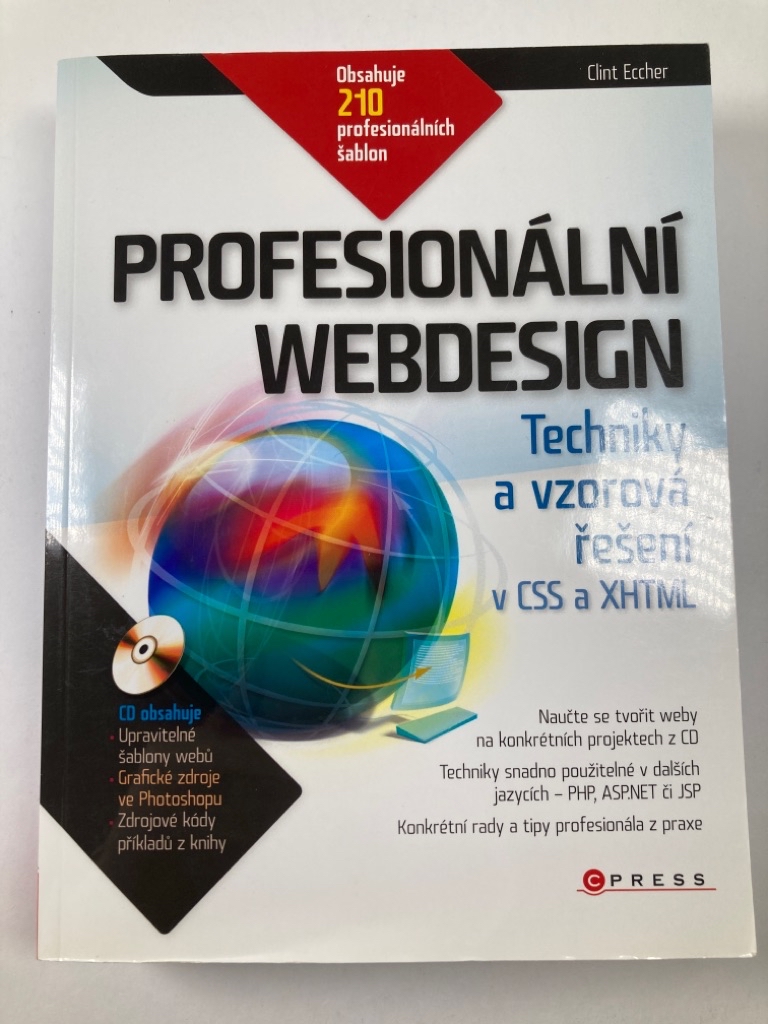 Levně Profesionální webdesign: Techniky a vzorová rešení pro XHTML a CSS
