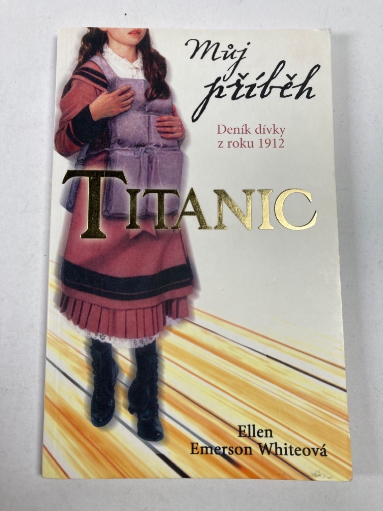 Můj příběh: Titanic