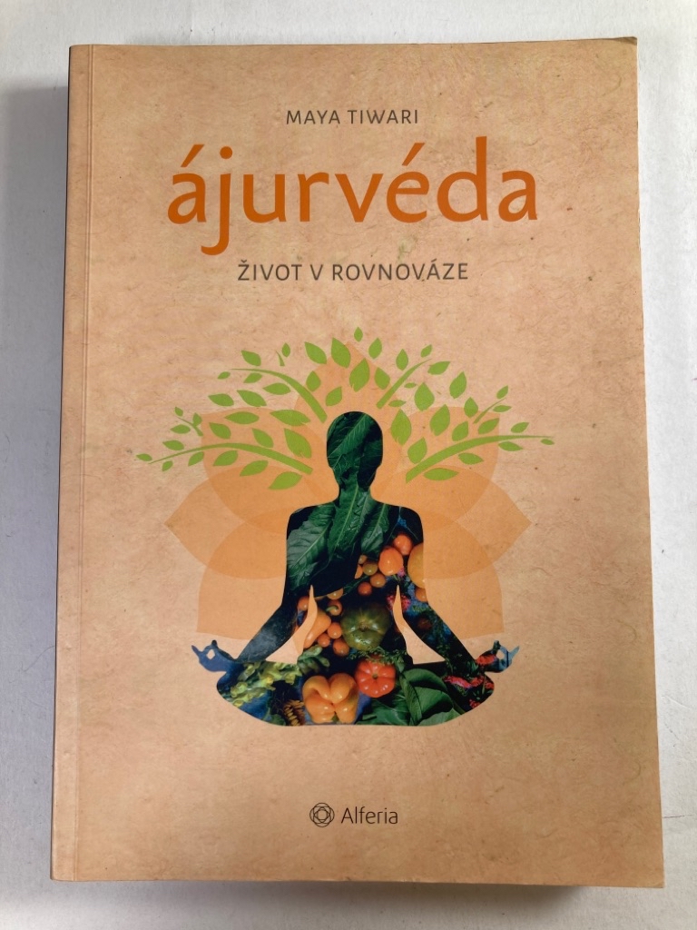 Levně Ájurvéda Život v rovnováze