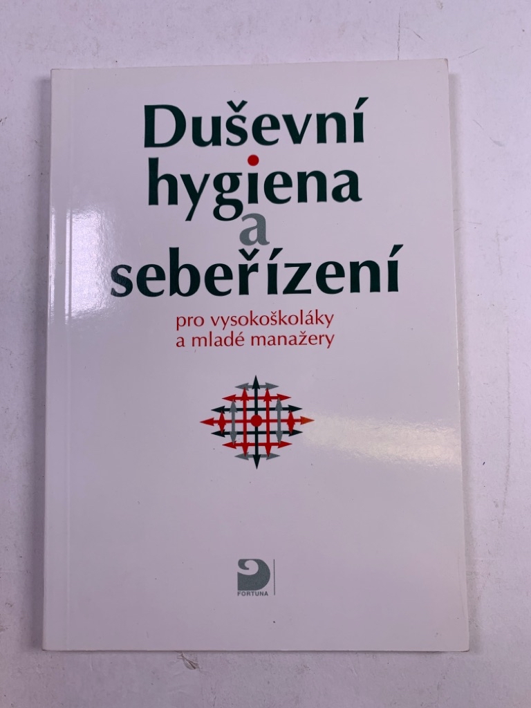 Duševní hygiena a sebeřízení